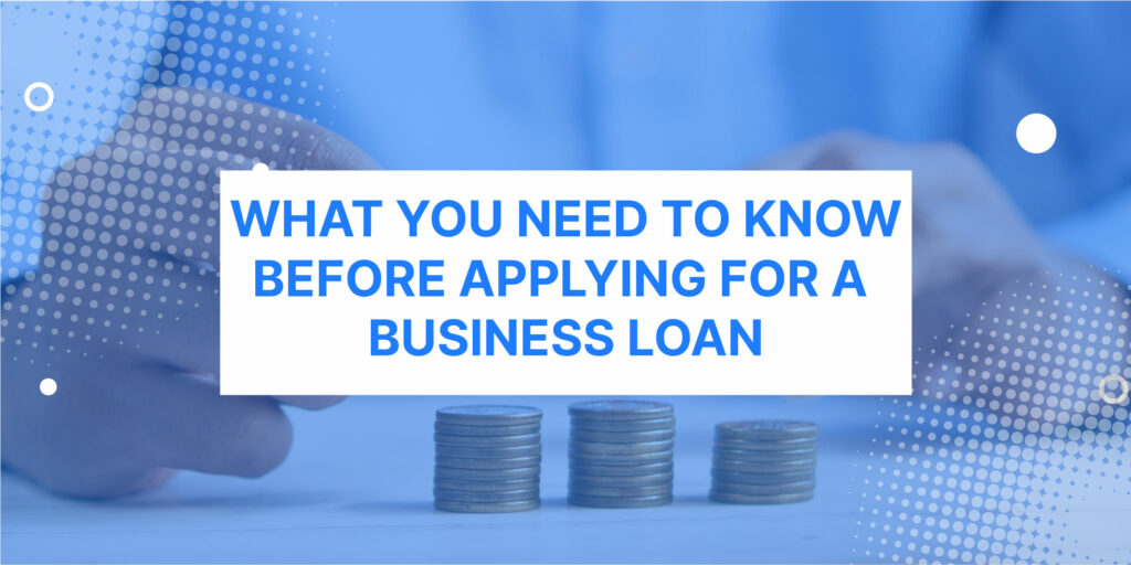 Business Loan Requirements